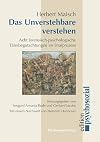 Das Unverstehbare verstehen: Acht forensisch-psychologische Täterbegutachtungen im Strafprozess