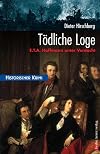 Tödliche Loge. E.T.A Hoffmann unter Verdacht