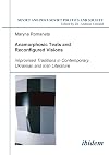 Anamorphosic Texts and Reconfigured Visions: Improvised Traditions in Contemporary Ukrainian and Irish Literature (Soviet and Post-Soviet Politics and Society 62) (Volume 62)