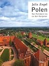 Polen : von Pommern bis zu den Karpaten