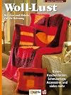 Woll-Lust. Stricken und Häkeln für die Wohnung
