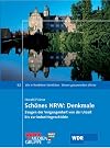 Schönes NRW: Denkmale: Zeugen der Vergangenheit von der Urzeit bis zur Industriegeschichte
