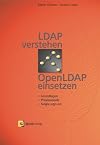 LDAP verstehen, OpenLDAP einsetzen. Grundlagen, Praxiseinsatz, Single-sign-on-Systeme.