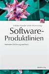 Software-Produktlinien : Methoden, Einführung und Praxis