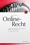 Online-Recht. Juristische Probleme der Internet-Praxis erkennen und vermeiden