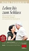 Leben bis zum Schluss
