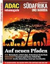ADAC Reisemagazin Südafrika und Namibia Auf neuen Pfaden