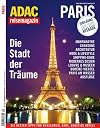 ADAC reisemagazin Paris: Die Stadt der Träume. Montmatre: Architektur. Chansons. Shopping: Lifestyle. Modernes Design. Und die besten Tipps für Brasserien, Bars, Günstige Hotels