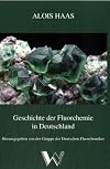 Geschichte der Fluorchemie in Deutschland : mit drei Reproduktionen von Dokumenten