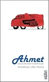 Ahmet. Geschichte einer Kindertherapie. (8182 221).