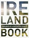 The Ireland Book: Highlights of a Fascinating Country (Monaco Books)