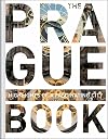 The Prague Book: Highlights Of A Fascinating City