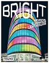 Bright: Architectural Illumination and Light Projections