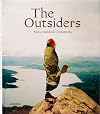 The Outsiders: The New Outdoor Creativity