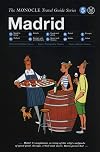 Madrid: The Monocle Travel Guide Series