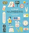 In Great Numbers: How Numbers Shape the World we Live in