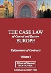 The case law of Central and Eastern Europe : enforcement of contracts