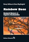 Rainbow Boas : Natural History and Captive Husbandry