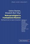 Mehrsprachigkeit in frankophonen Räumen : [5. Kongress des Frankoromanisten-Verbandes in Halle (26. - 29. September 200