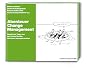 Abenteuer Change Management: Handfeste Tipps aus der Praxis für alle, die etwas bewegen wollen