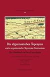 Die altgermanischen Toponyme sowie ungermanische Toponyme Germaniens : ein Handbuch zu ihrer Etymologie