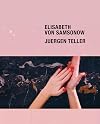 Elisabeth von Samsonow & Juergen Teller: The Parents’ Bedroom Show (Creating Time)