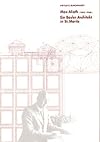 Max Alioth (1883 - 1968): Ein Basler Architekt in St. Moritz