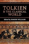 Tolkien and the Classical World (Cormarë)