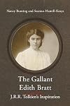 The Gallant Edith Bratt: J.R.R. Tolkien's Inspiration (46) (Cormarë)