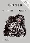 Black Sphinx: On the Comedic in Modern Art (Soccas Symposium)