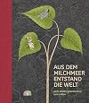 Aus dem Milchmeer entstand die Welt: Acht Göttergeschichten aus Indien