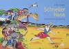 Schneller Hase: Ein Bilderbuch aus Tansania