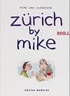 Zürich by Mike