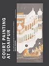 Court Painting at Udaipur: Art Under the Patronage of the Maharanas of Mewar (Artibus Asiae)