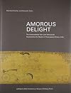 Amorous Delight: The Amarushataka Palm Leaf Manuscript (Artibus Asiae)