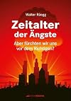 Zeitalter der Ängste
