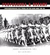 Propaganda and Dreams: Photographing the 1930s in the USSR and the US