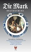 Die Mark Brandenburg 2014/I : Königliche Tafelkultur