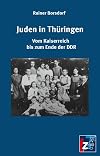 Juden in Thüringen vom Kaiserreich bis zum Ende der DDR
