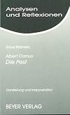 Analysen und Reflexionen, Bd.12, Albert Camus 'Der Fremde', 'Die Pest'