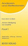 Analysen und Reflexionen, Bd.30, Johann Wolfgang Goethe 'Faust I'