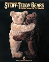 Steiff-Teddy Bears. Love for a Lifetime