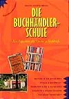 Die Buchhändlerschule. Ein Wegweiser für Azubis in Seckbach