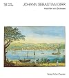 Johann Sebastian Dirr: 1766 - 1830. Ansichten vom Bodensee