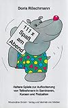 111 × Spass am Abend. Heitere Spiele zur Auflockerung von Teilnehmern in Seminaren, Kursen und Freizeiten