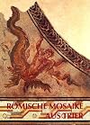 Katalog der römischen Mosaike aus Trier und dem Umland. (=Rheinisches Landesmuseum Trier: Trierer Grabungen und Forschungen, Band XVI).