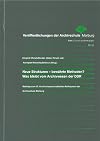 Neue Strukturen - bewaerte Methoden? Was bleibt vom Archivwesen der DDR.