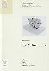 Die Mess-Schraube