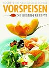 Vorspeisen. Die besten Rezepte