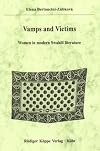 Vamps and Victims : Women in Modern Swahili Literature